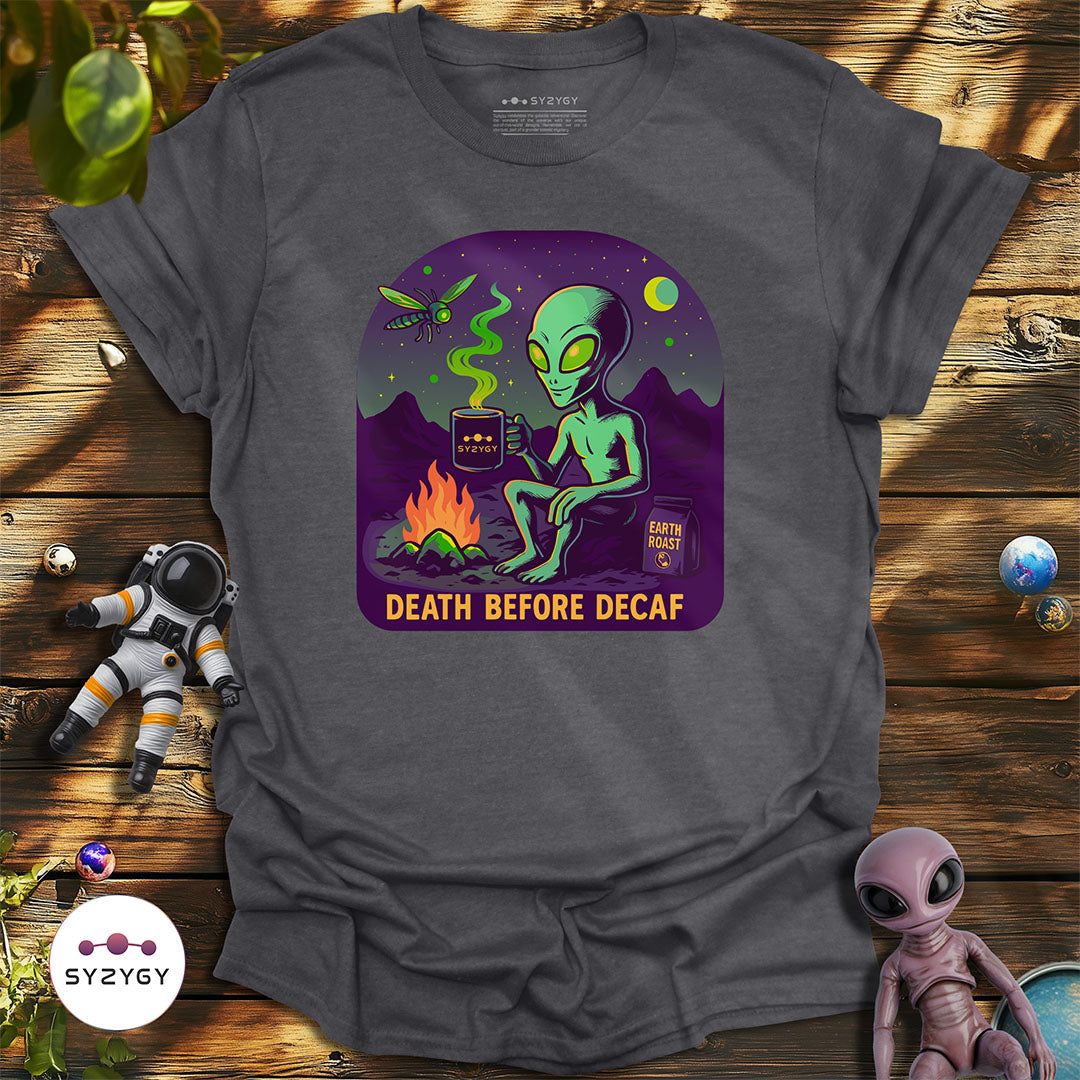 Death Before Decaf T-shirt