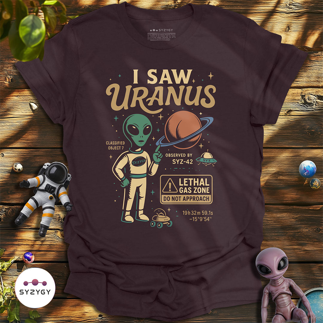 I Saw Uranus T-shirt