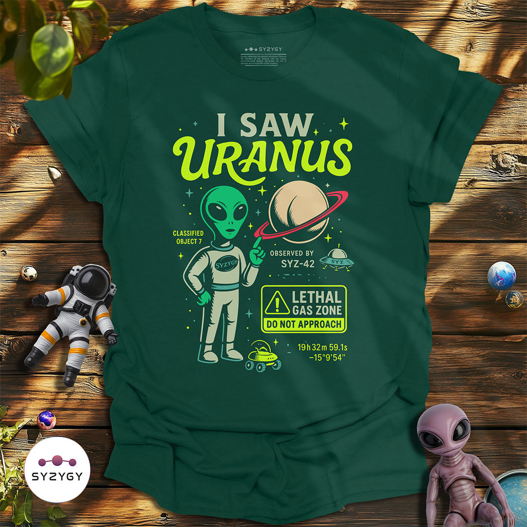 I Saw Uranus T-shirt