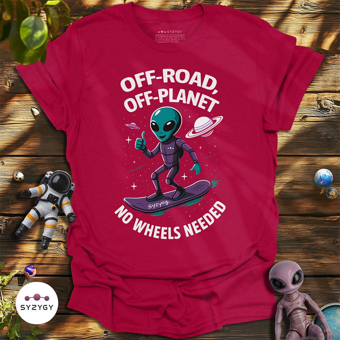 Syzygy Supply T-Shirt Antique Cherry Red / S No Wheels Needed T-shirt Space Aliens UFO Apparel