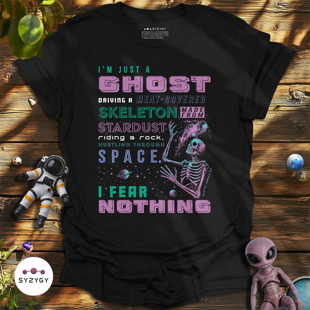 Syzygy Supply T-Shirt Black / S I Fear Nothing T-shirt Space Aliens UFO Apparel