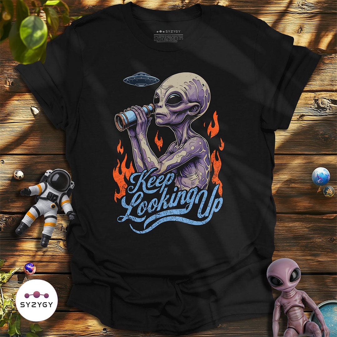 Syzygy Supply T-Shirt Black / S Keep Looking Up T-shirt Space Aliens UFO Apparel