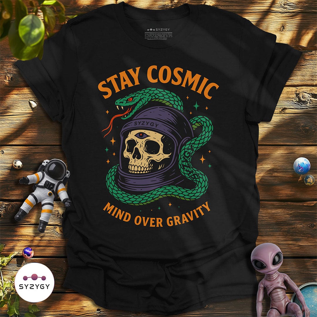 Syzygy Supply T-Shirt Black / S Stay Cosmic T-shirt Space Aliens UFO Apparel