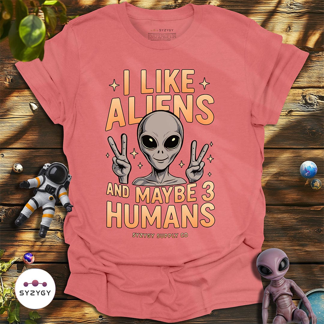 Syzygy Supply T-Shirt Coral Silk / S I Like Aliens T-shirt Space Aliens UFO Apparel