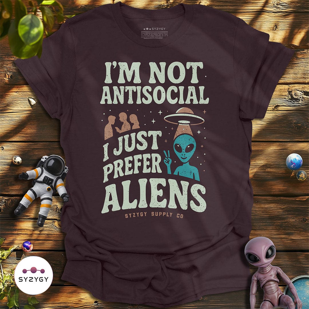 Syzygy Supply T-Shirt Dark Chocolate / S I'm Not Antisocial T-shirt Space Aliens UFO Apparel