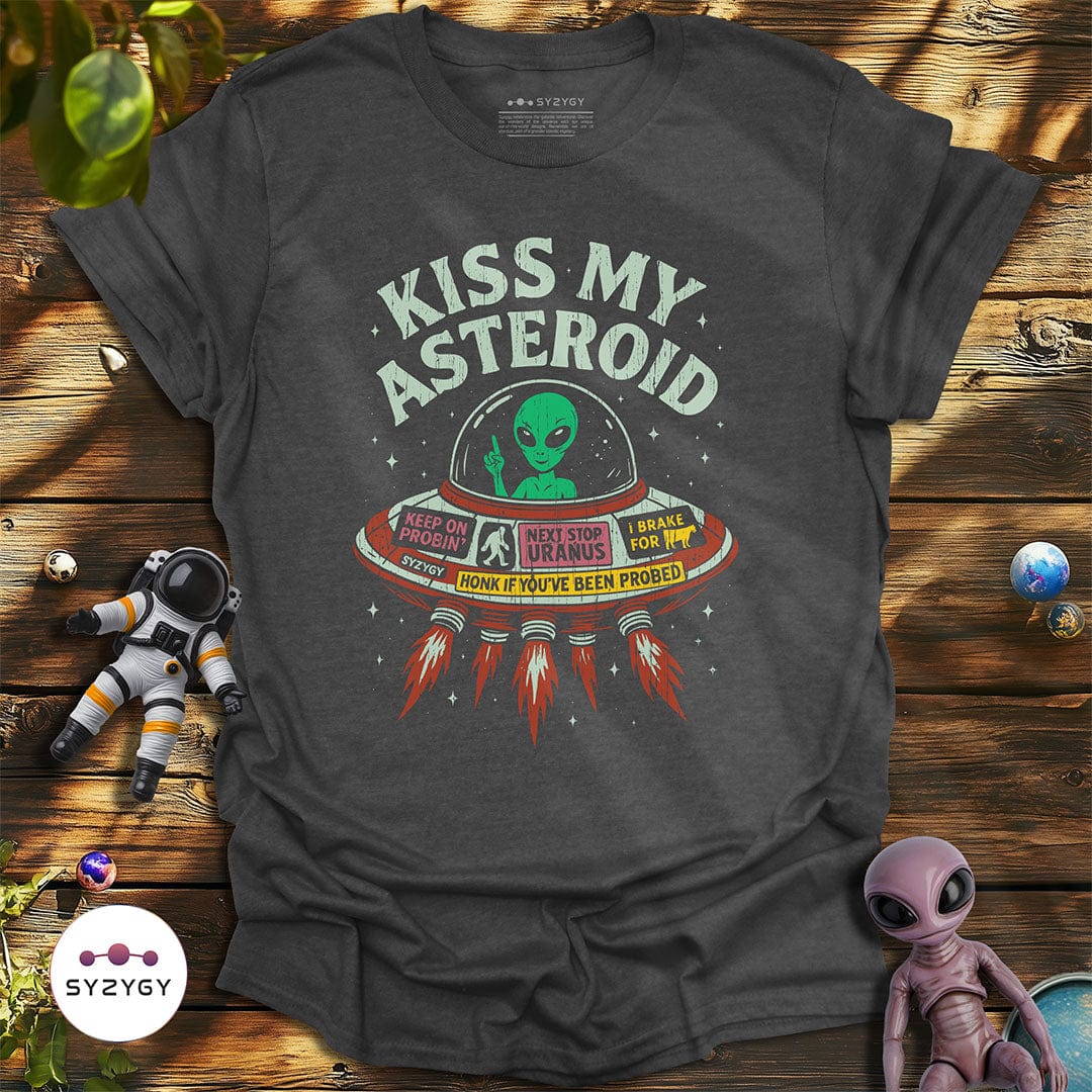 Syzygy Supply T-Shirt Dark Heather Grey / S Kiss My Asteroid T-shirt Space Aliens UFO Apparel