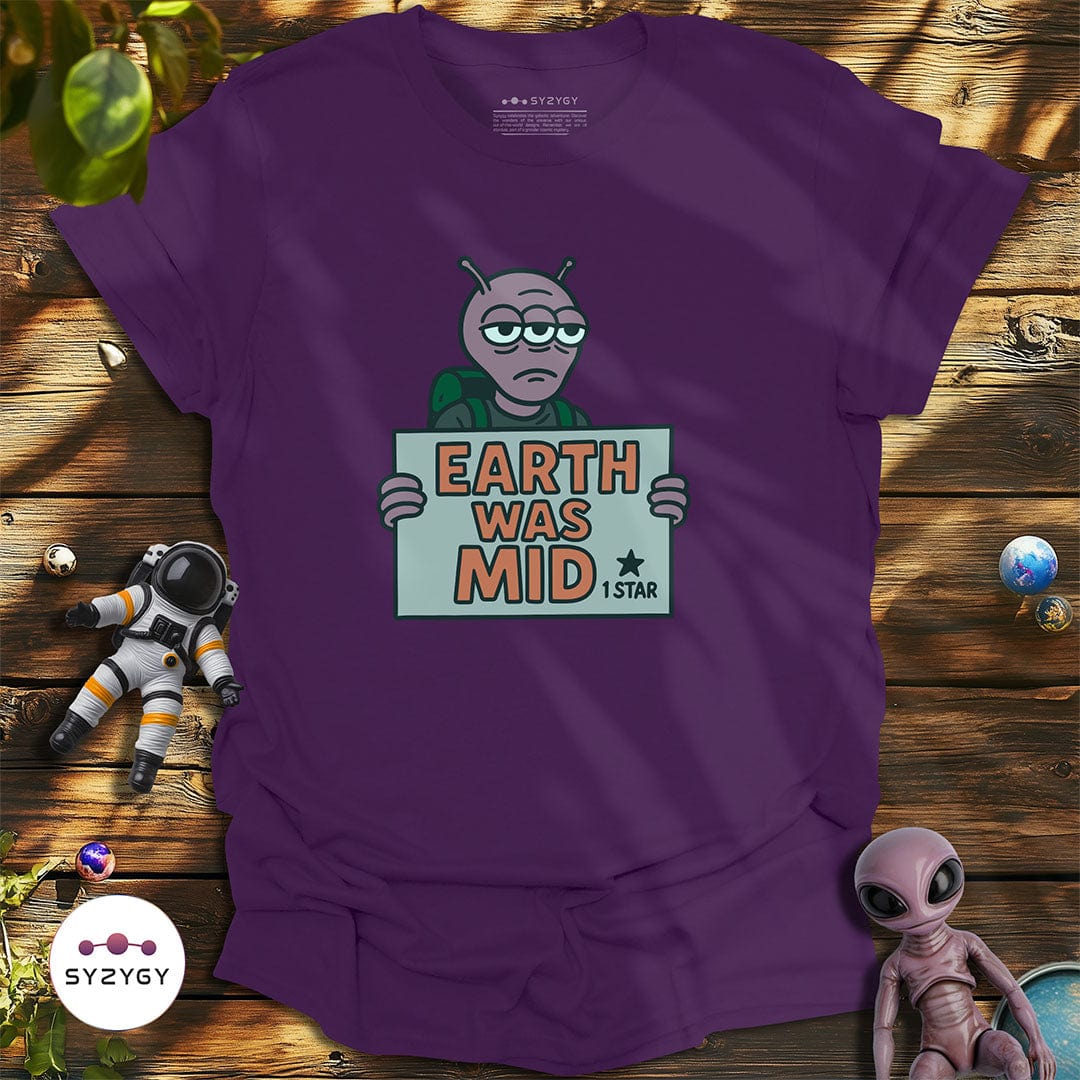 Syzygy Supply T-Shirt Earth Was Mid T-shirt Space Aliens UFO Apparel