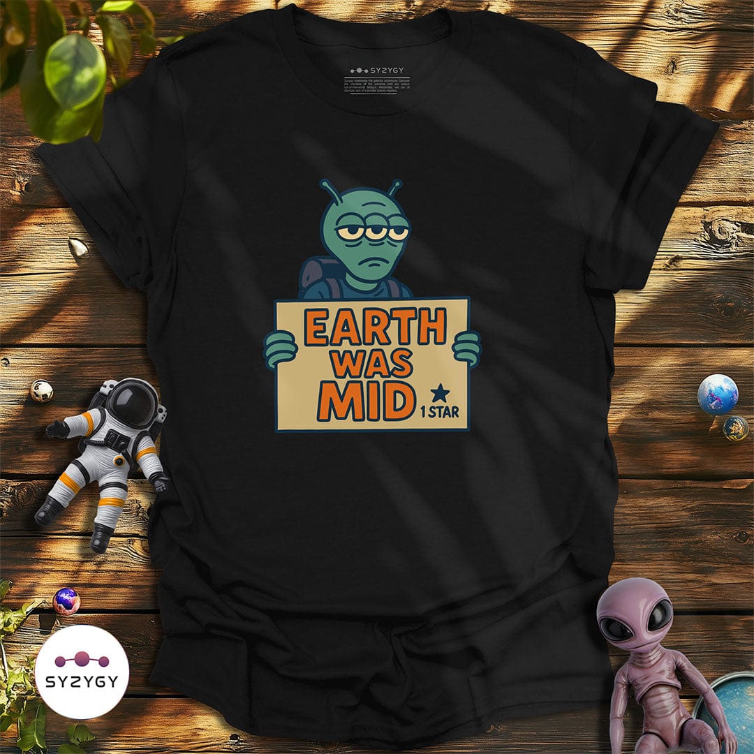 Syzygy Supply T-Shirt Earth Was Mid T-shirt Space Aliens UFO Apparel