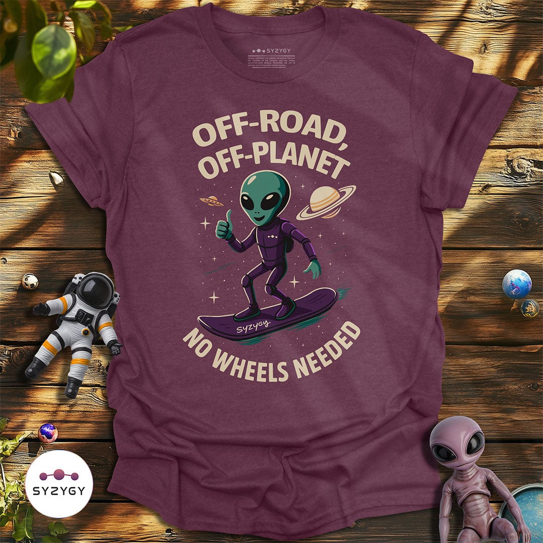 Syzygy Supply T-Shirt Heather Maroon / S No Wheels Needed T-shirt Space Aliens UFO Apparel