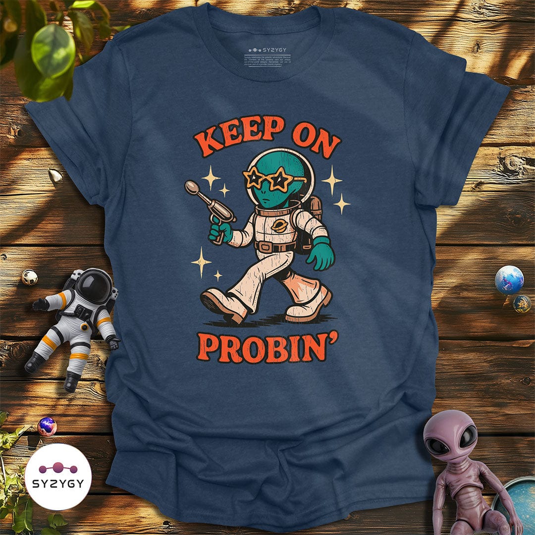 Syzygy Supply T-Shirt Heather Navy / S Keep on Probin' T-shirt Space Aliens UFO Apparel