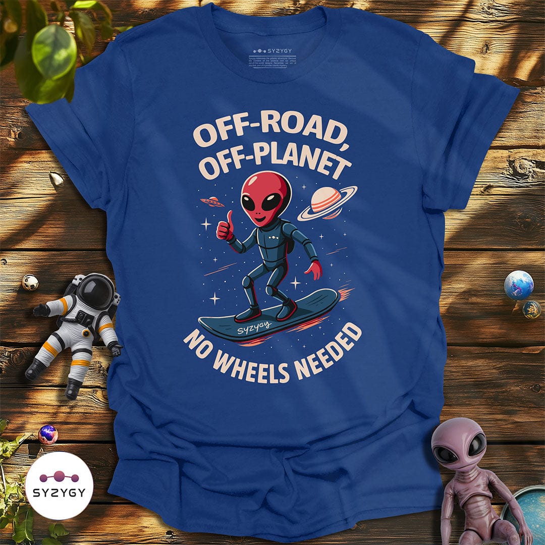 Syzygy Supply T-Shirt Metro Blue / S No Wheels Needed T-shirt Space Aliens UFO Apparel