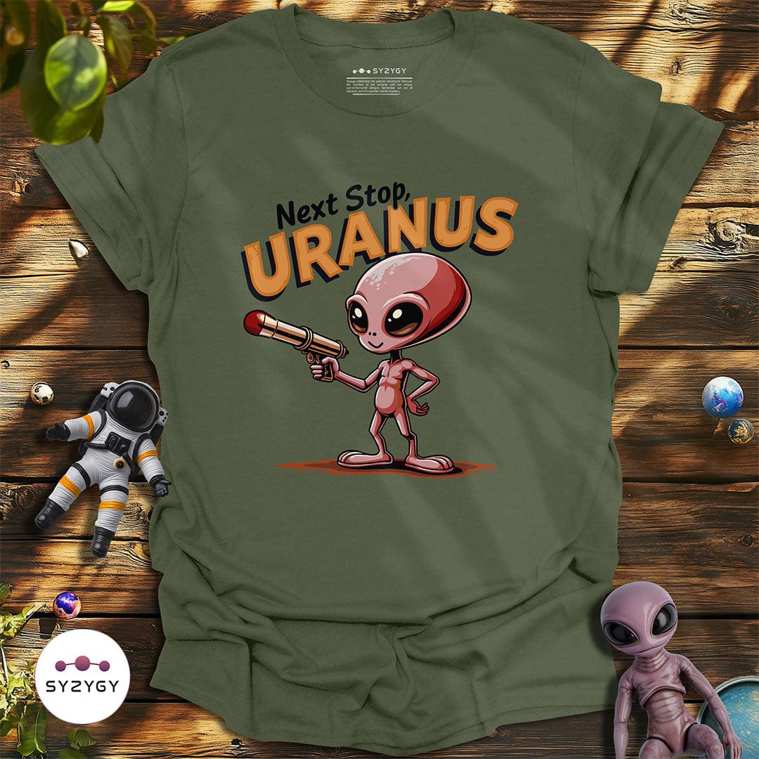 Syzygy Supply T-Shirt Military Green / S Next Stop, Uranus T-shirt Space Aliens UFO Apparel