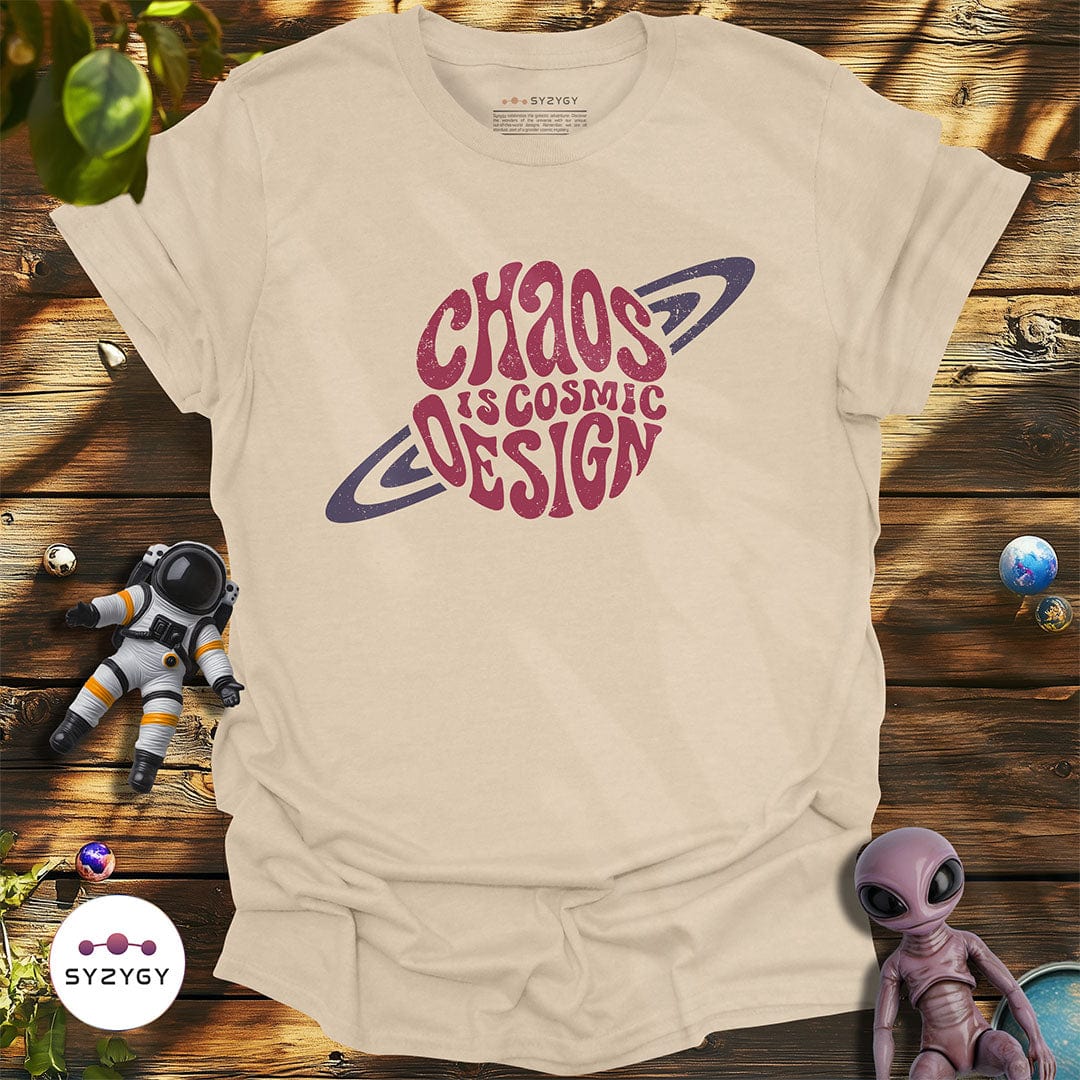 Syzygy Supply T-Shirt Sand / S Chaos is Cosmic Design T-shirt Space Aliens UFO Apparel