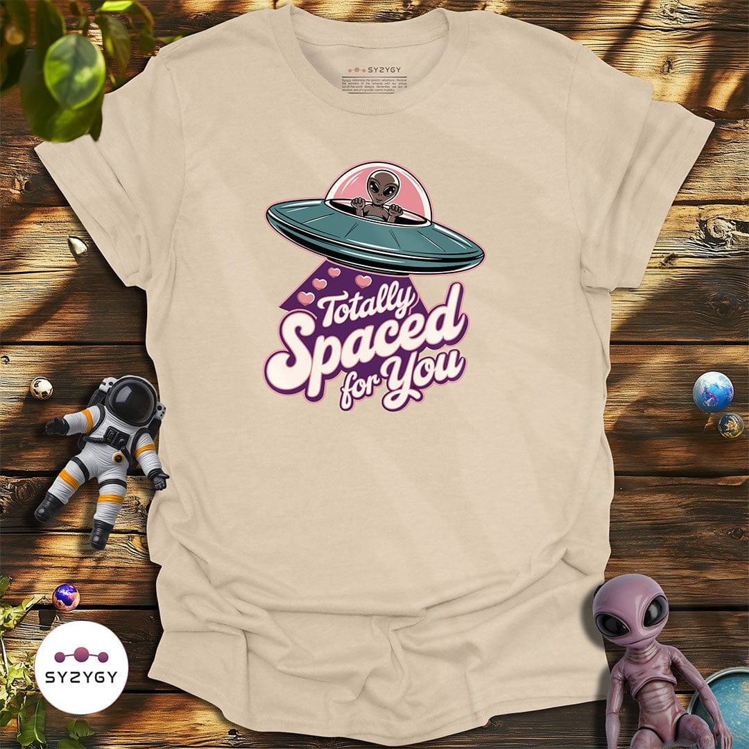 Syzygy Supply T-Shirt Sand / S Totally Spaced For You T-shirt Space Aliens UFO Apparel