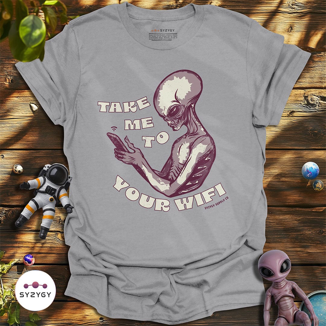 Syzygy Supply T-Shirt Sport Grey / S Take Me To Your Wifi T-shirt Space Aliens UFO Apparel