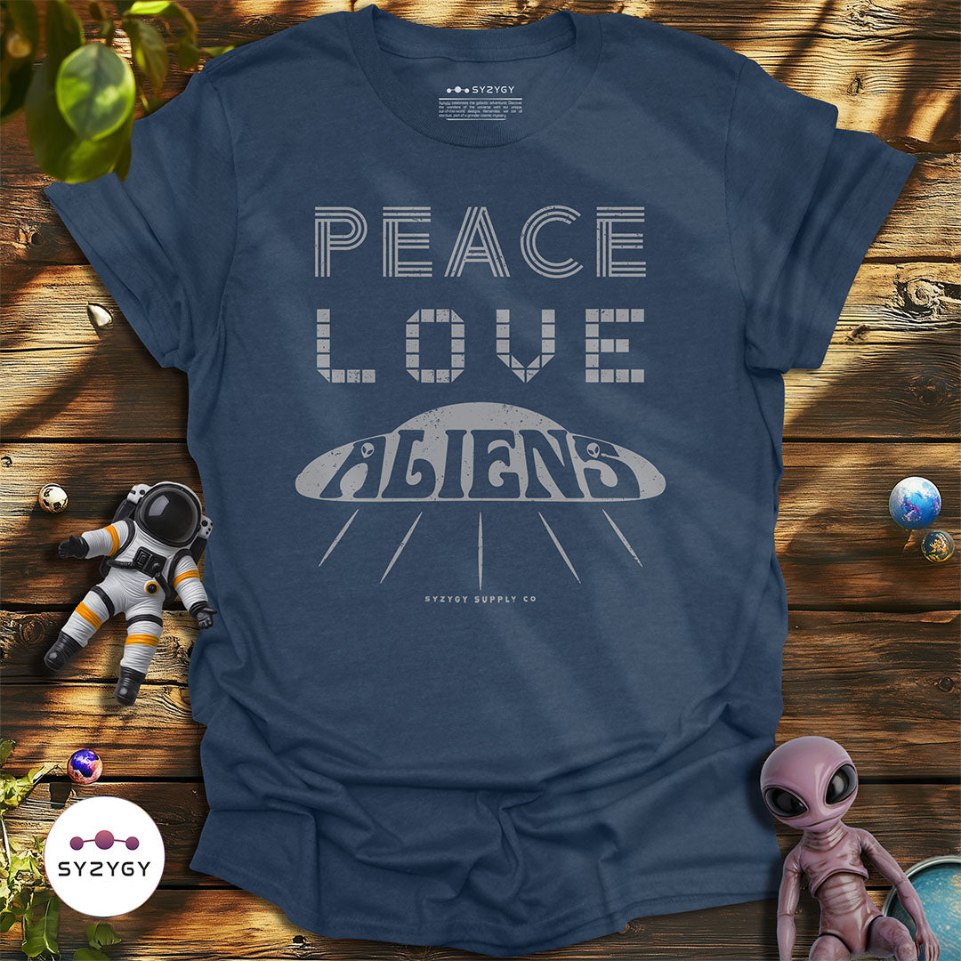 Peace, Love, Aliens T-shirt