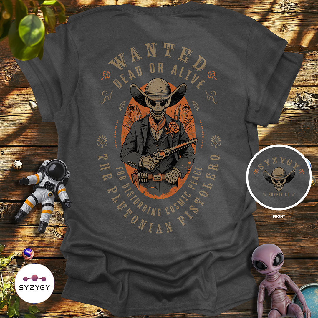 Plutonian Pistolero T-shirt
