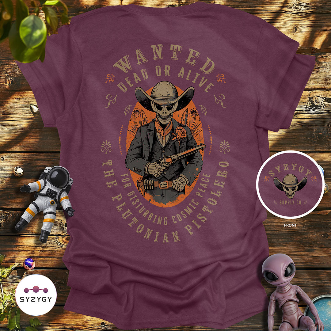 Plutonian Pistolero T-shirt