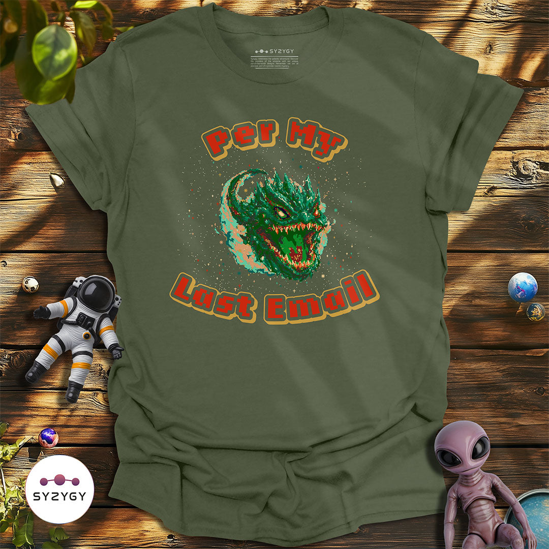 Per My Last Email T-shirt