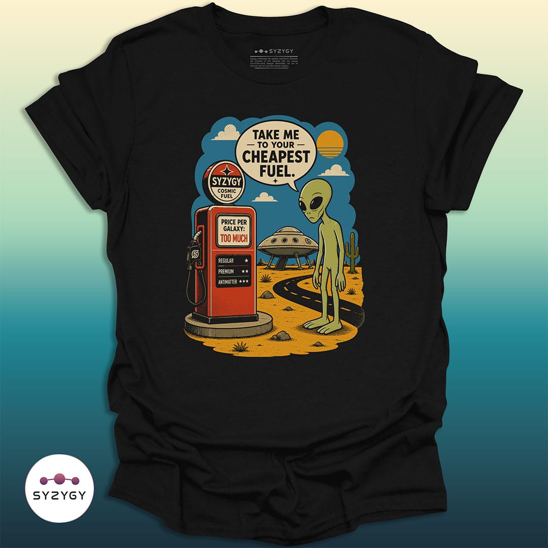 Syzygy Supply T-Shirt Black / S Price Per Galaxy T-shirt Space Aliens UFO Apparel