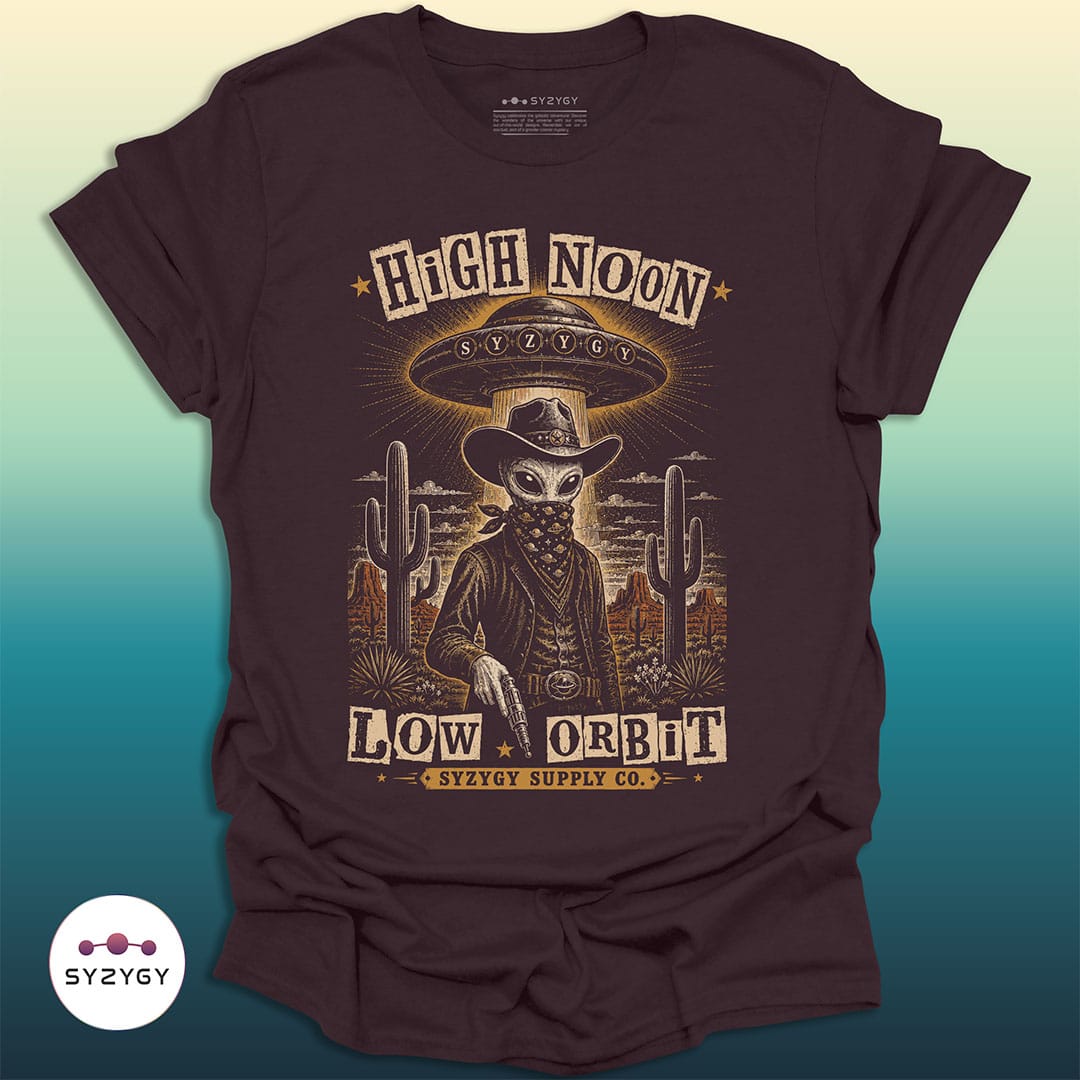 Syzygy Supply T-Shirt Dark Chocolate / S High Noon, Low Orbit T-shirt Space Aliens UFO Apparel