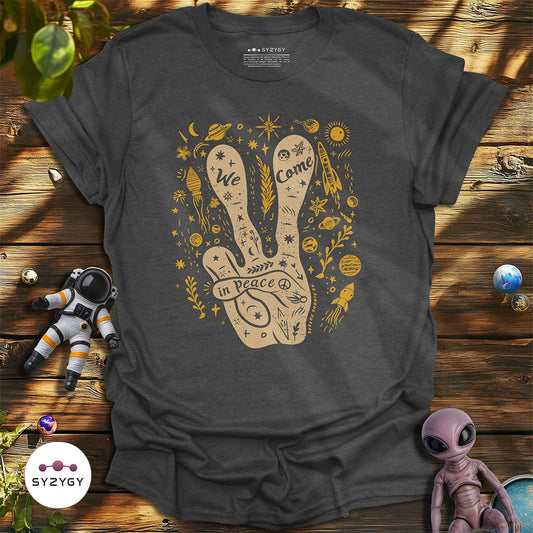 Syzygy Supply T-Shirt Dark Heather / S We Come in Peace T-shirt Space Aliens UFO Apparel
