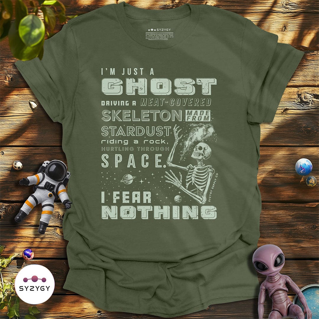 Syzygy Supply T-Shirt Military Green / S I Fear Nothing T-shirt Space Aliens UFO Apparel