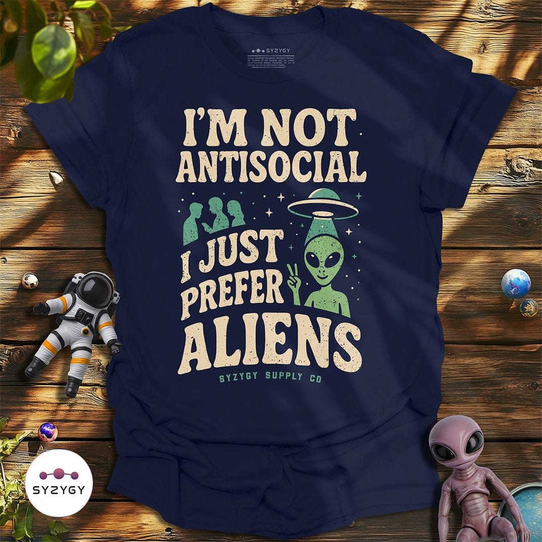 Syzygy Supply T-Shirt Navy / S I'm Not Antisocial T-shirt Space Aliens UFO Apparel