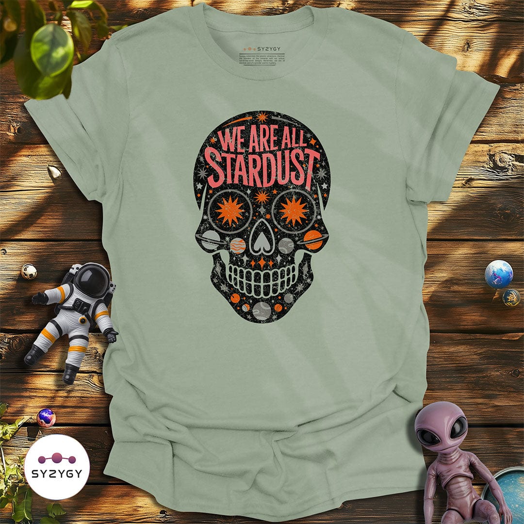 Syzygy Supply T-Shirt Sage / S We Are All Stardust T-shirt Space Aliens UFO Apparel